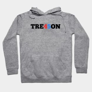 treason 45 trump Hoodie